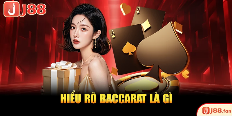 Giải Thích Baccarat Là Gì? Phổ Cập Luật Chơi Cho Tân Thủ 2 Hiểu rõ Baccarat là gì